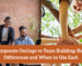 corporate outings vs team building